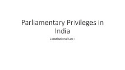 Parliamentary Privileges in India