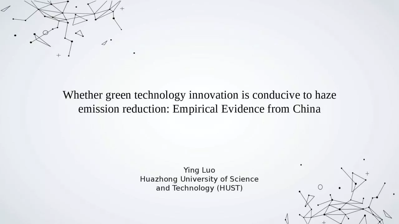 PPT-Whether green technology innovation is conducive to haze emission reduction: Empirical