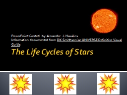 The Life Cycles of Stars