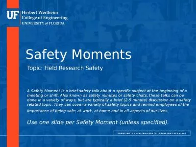 Safety Moments Topic: Field Research Safety