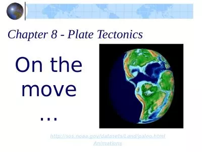 Chapter 8 - Plate Tectonics