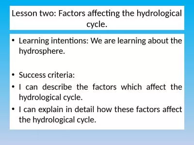 Lesson two: Factors affecting the hydrological cycle.