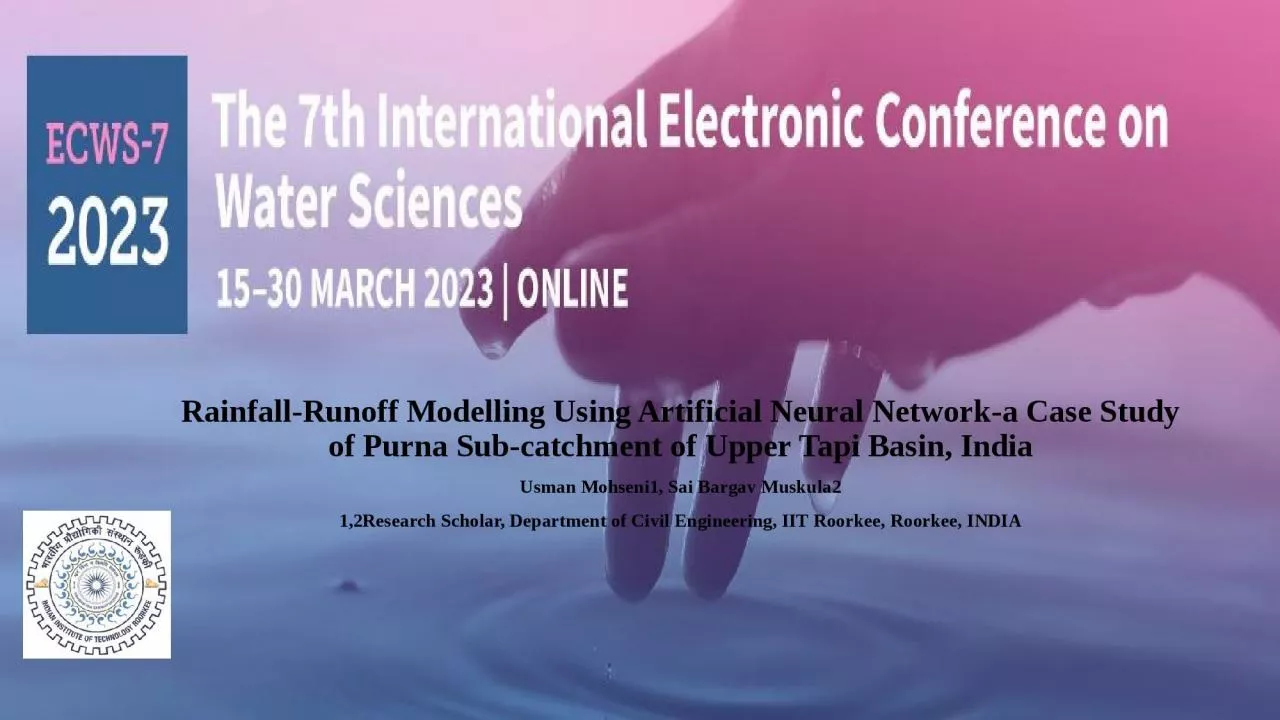 PPT-Rainfall-Runoff Modelling Using Artificial Neural Network-a Case Study of Purna Sub-catchment