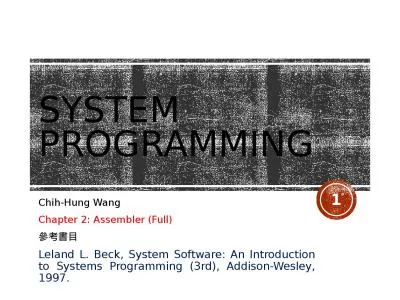 System Programming Chih -Hung Wang