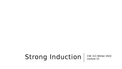 Strong Induction CSE 311 Winter 2022