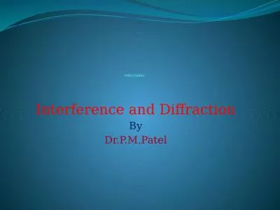 Unit:2 Optics Interference and Diffraction