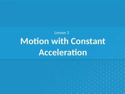 Motion with Constant Acceleration