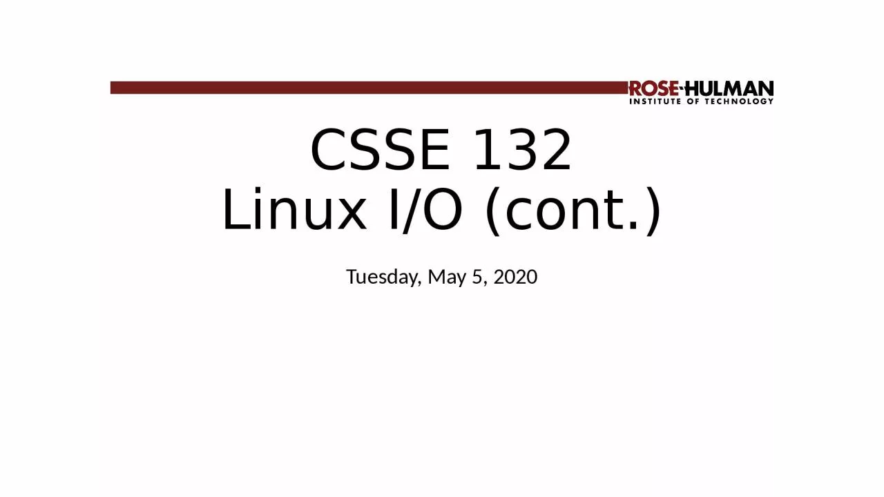 PPT-CSSE 132 Linux I/O (cont.)