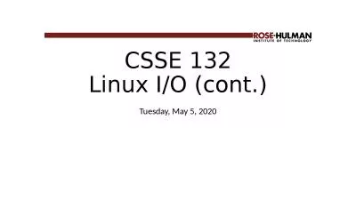 CSSE 132 Linux   I/O (cont.)