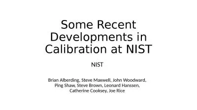 Some Recent Developments in Calibration at NIST