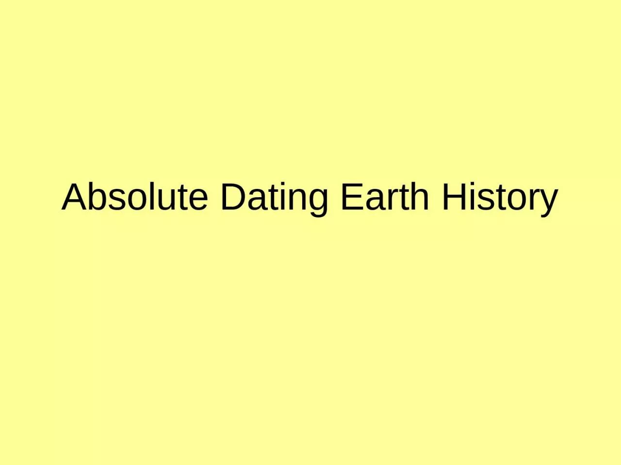 Absolute Dating Earth History