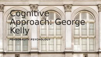 Cognitive Approach: George Kelly