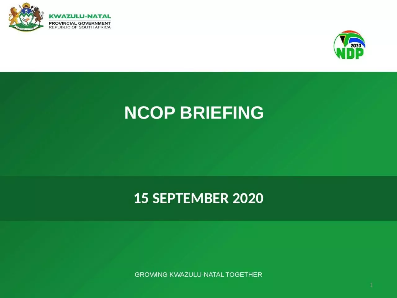 PPT-1 NCOP BRIEFING 15 SEPTEMBER 2020