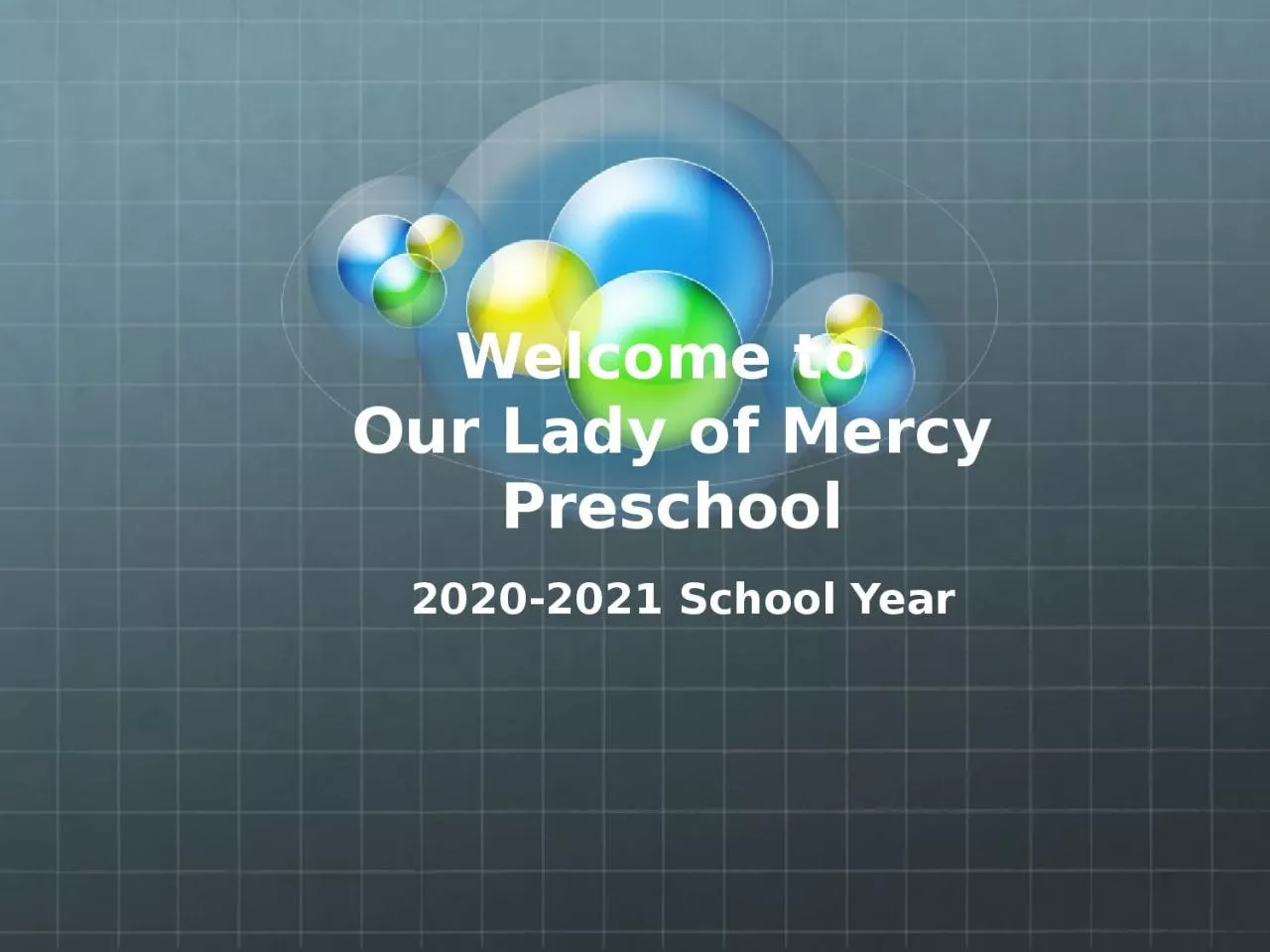 PPT-Welcome to Our Lady of Mercy Preschool