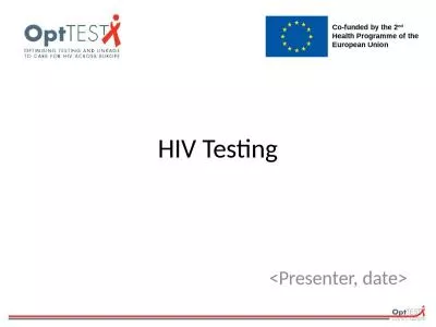 HIV Testing <Presenter, date>