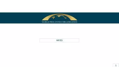 WFZO 1 02 Who we are The World Free Zones Organization (“World FZO”) is a non