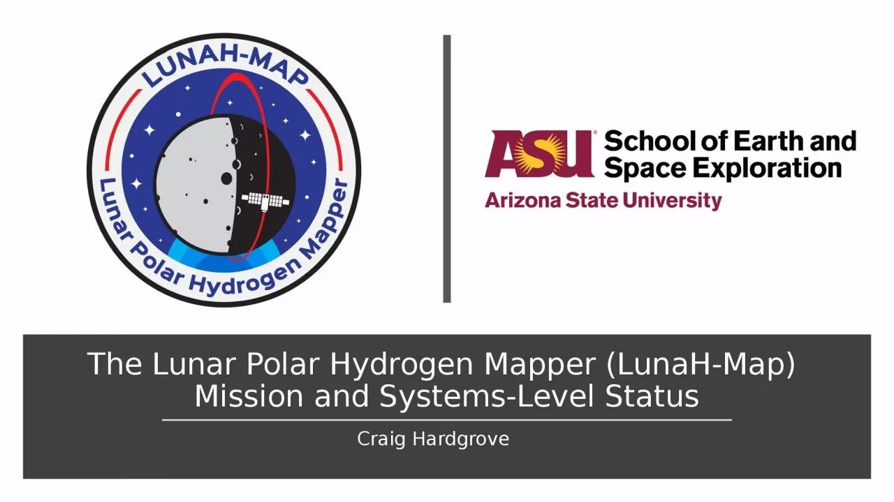 PPT-The Lunar Polar Hydrogen Mapper (