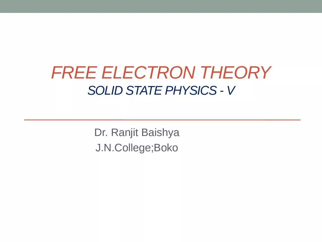 PPT-FREE ELECTRON THEORY SOLID STATE PHYSICS - V