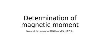 Determination of magnetic moment