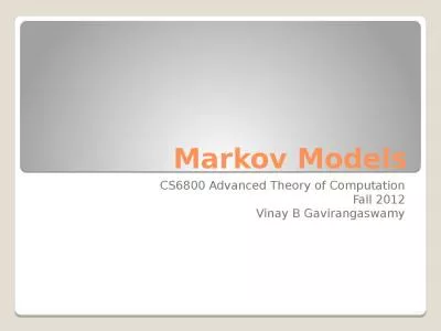 Markov Models CS6800 Advanced Theory of Computation