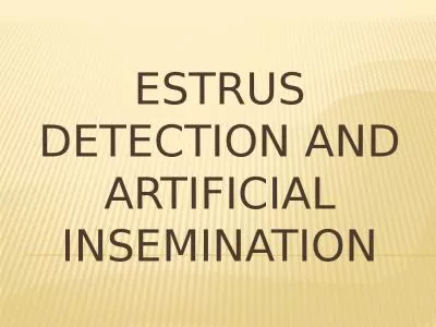 Estrus Detection and Artificial Insemination