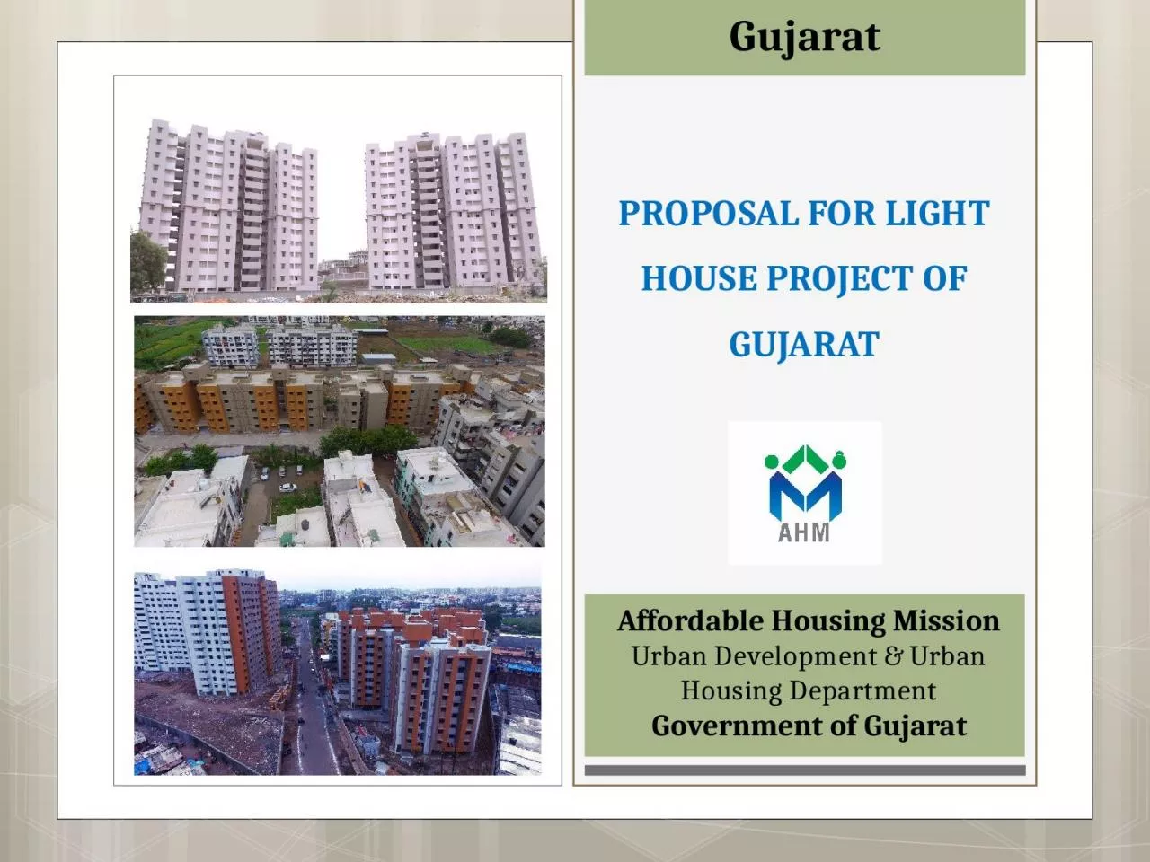 PPT-Gujarat PROPOSAL FOR LIGHT HOUSE PROJECT OF GUJARAT