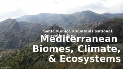 Mediterranean  Biomes, Climate, & Ecosystems