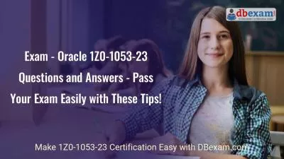 Exam - Oracle 1Z0-1053-23 Questions and Answers - Pass Your Exam Easily with These Tips!