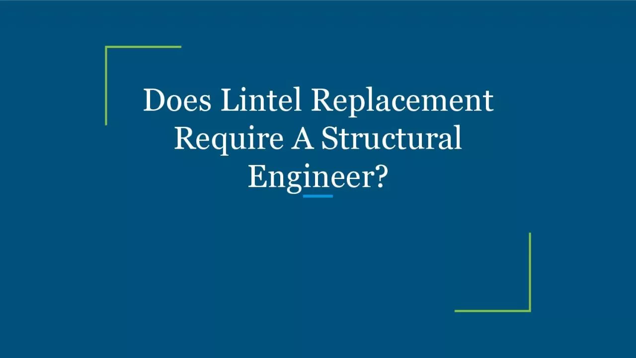 PDF-Does Lintel Replacement Require A Structural Engineer?