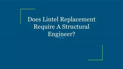 Does Lintel Replacement Require A Structural Engineer?