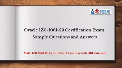 Oracle 1Z0-1081-23 Certification Exam: Sample Questions and Answers