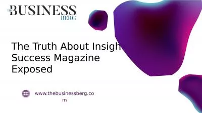 The Truth About Insights Success Magazine ExposedThe Truth About Insights Success Magazine