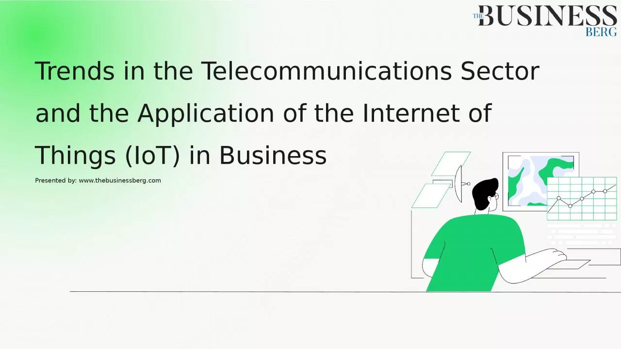Trends in the Telecommunications Sector and the Application of the Internet of Things