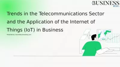 Trends in the Telecommunications Sector and the Application of the Internet of Things (IoT) in Business