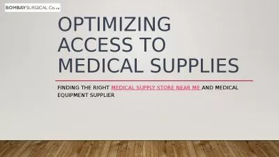 Optimizing Access to Medical Supplies