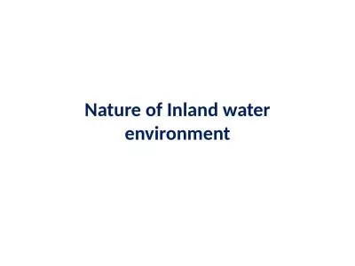 Nature of Inland water environment