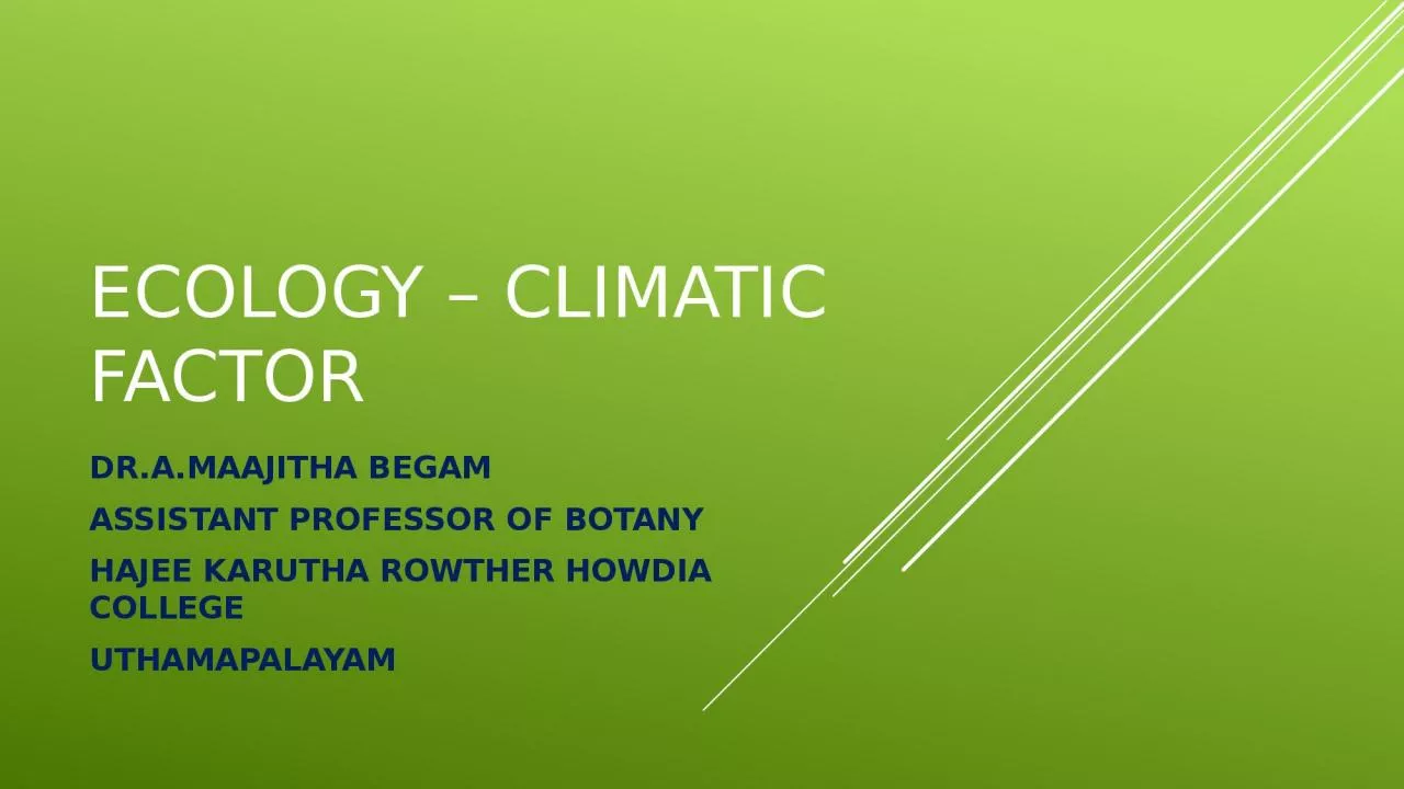 PPT-ECOLOGY – CLIMATIC FACTOR