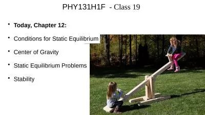 PHY131H1F   - Class 19 Today, Chapter 12: