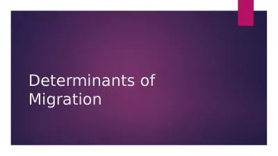 Determinants of Migration