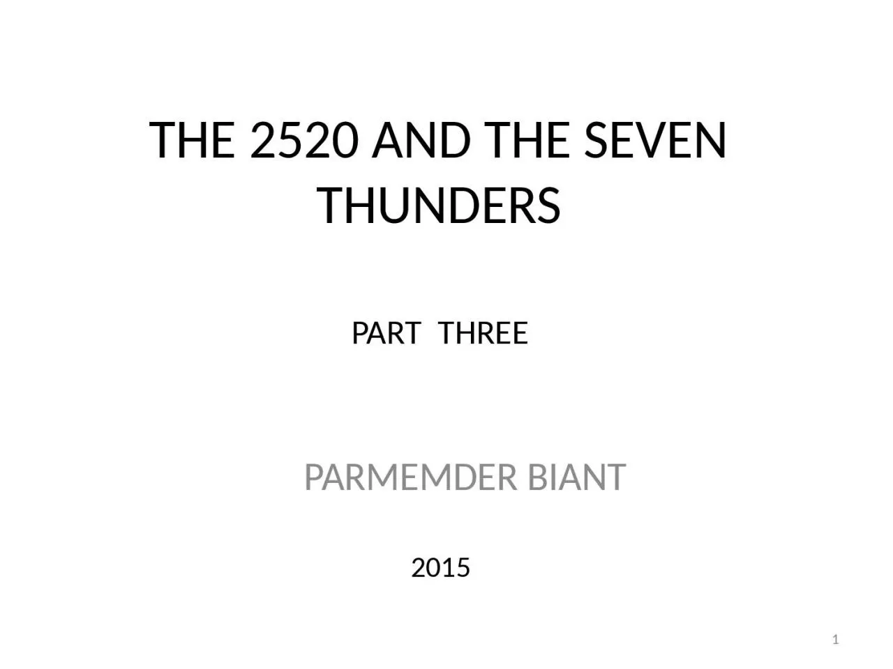 PPT-THE 2520 AND THE SEVEN THUNDERS