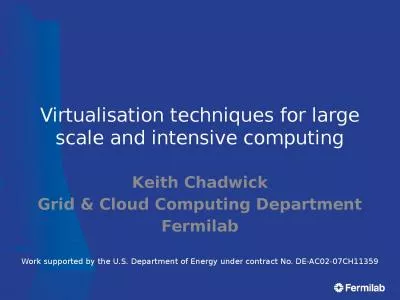 Virtualisation  techniques for large scale and intensive computing