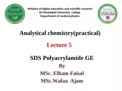 Lecture 5 SDS Polyacrylamide