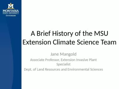 A Brief History of the MSU Extension Climate Science Team