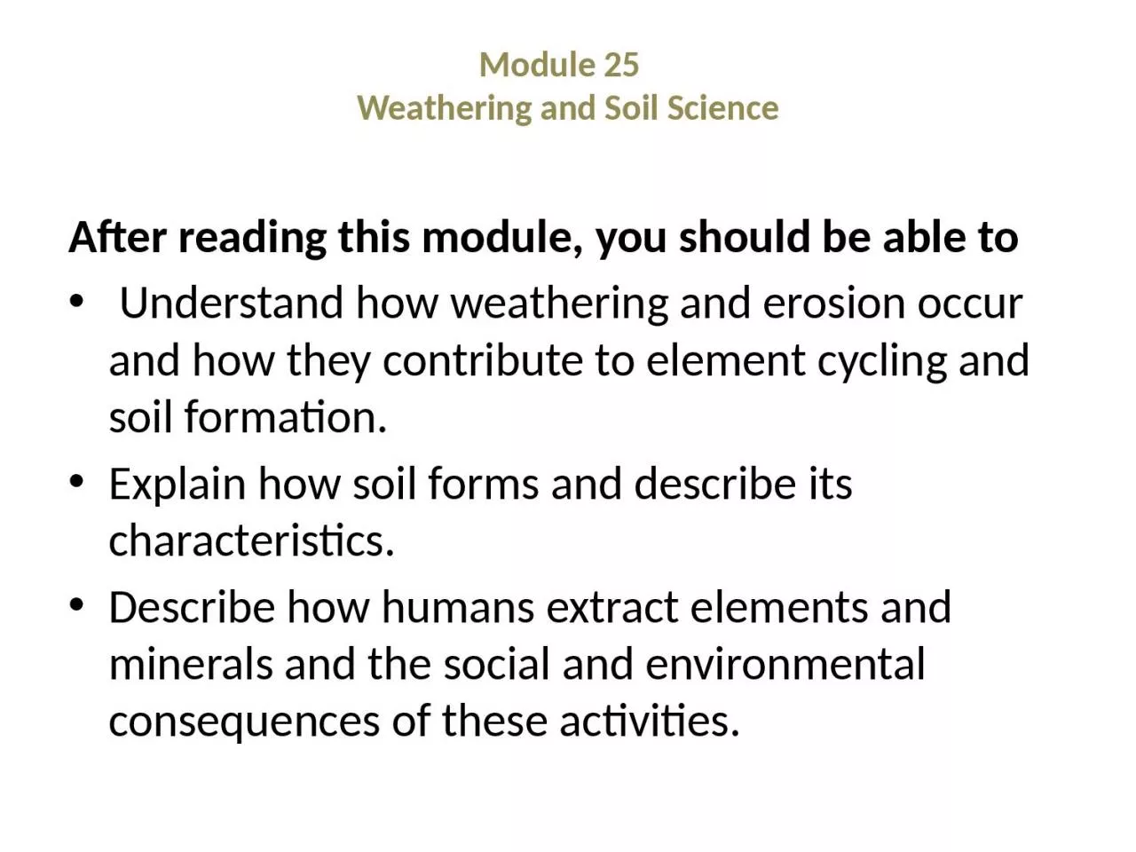 PPT-Module 25 Weathering and Soil Science