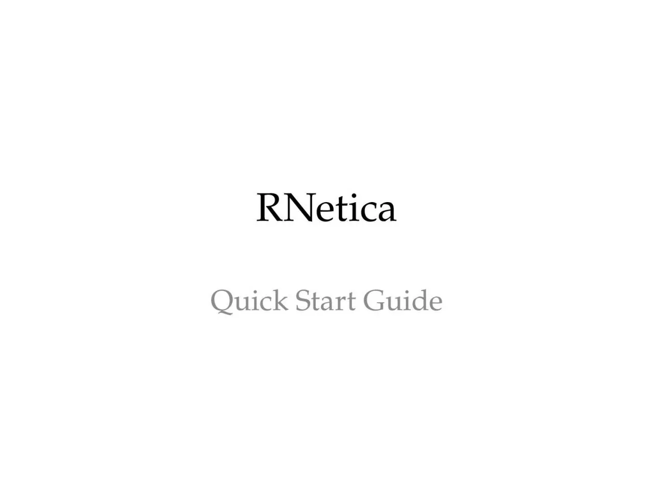 PPT-RNetica Quick Start G uide