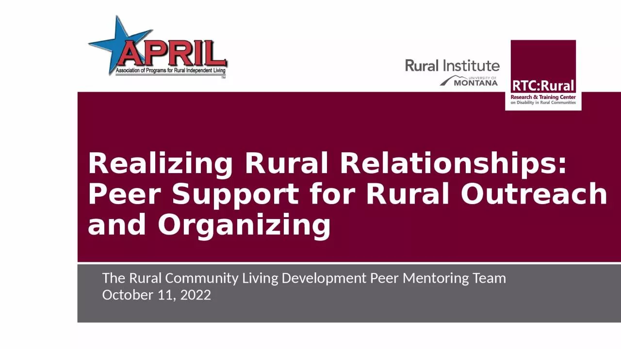 PPT-Realizing Rural Relationships: Peer Support for Rural Outreach and Organizing