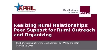 Realizing Rural Relationships: Peer Support for Rural Outreach and Organizing