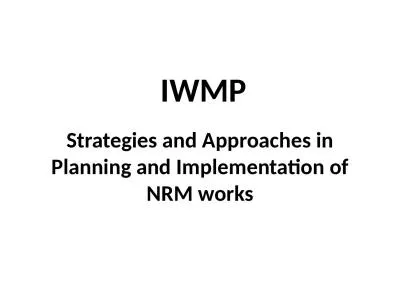 IWMP Strategies and  Approaches