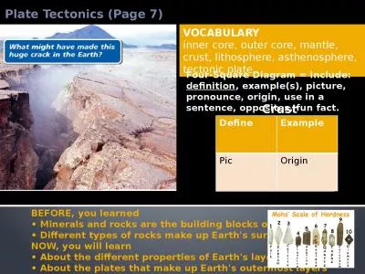 BEFORE, you learned  • Minerals and rocks are the building blocks of Earth