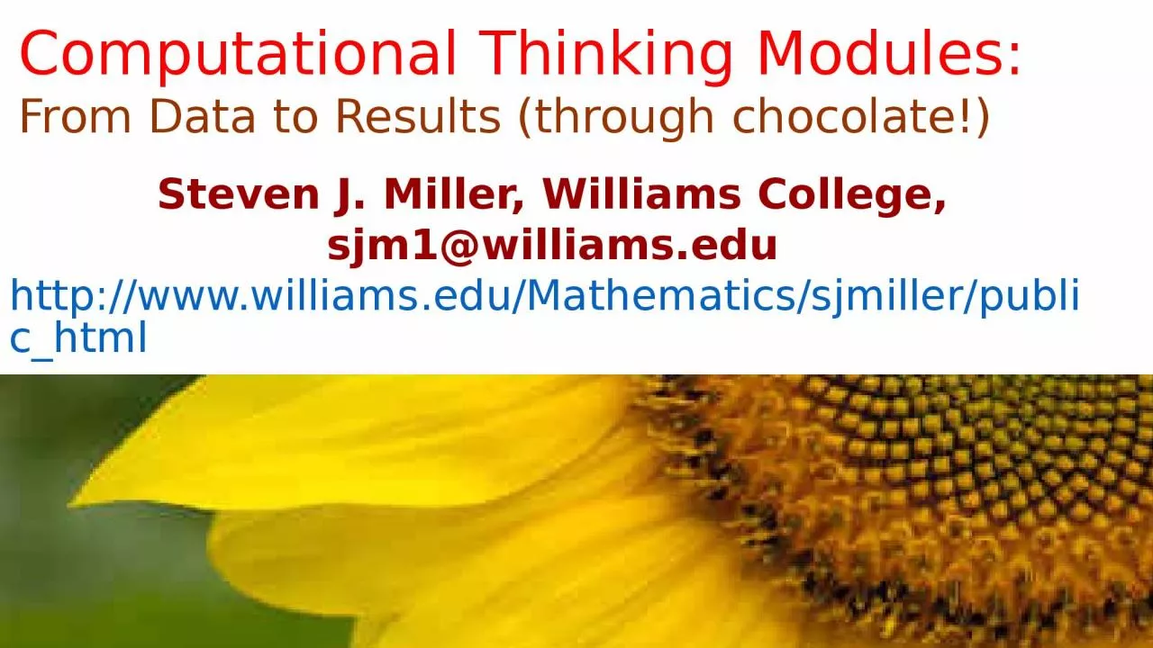 Steven J. Miller, Williams College, sjm1@williams.edu